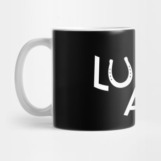 Lucky AF Mug